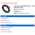 thumbnail image 2 of Door Seal - Compatible with 1987 - 1996 Chevy Corsica 1988 1989 1990 1991 1992 1993 1994 1995, 2 of 2