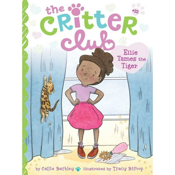 Critter Club Ellie Tames the Tiger, Book 22, (Paperback)