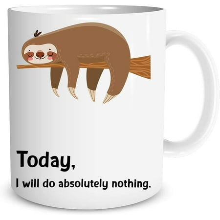 

Today I Will Do Absolutely Nothing 11oz Coffee Mug With Sayings Sloth Lazy Funny Sarcastic Humor Desk Office Decor For Women Men Boss Employee Friend