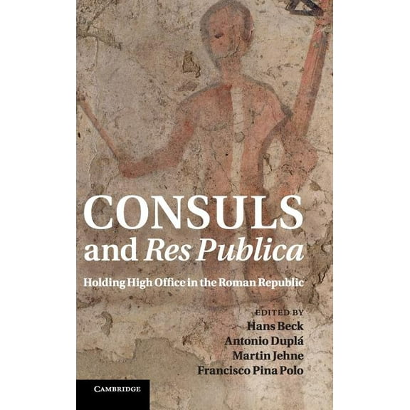 Consuls and Res Publica, (Hardcover)