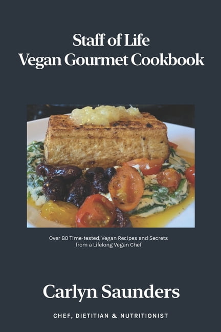 Staff of Life Vegan Gourmet Cookbook (Paperback) pic