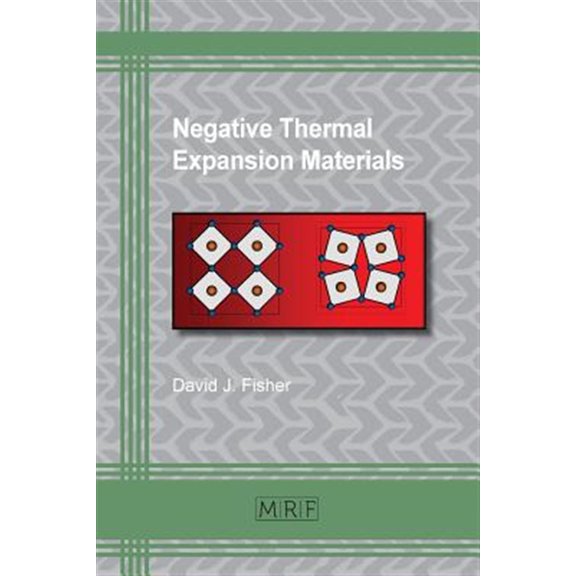 Pre-Owned Materials Research Foundations: Negative Thermal Expansion Materials (Series #22) (Paperback)