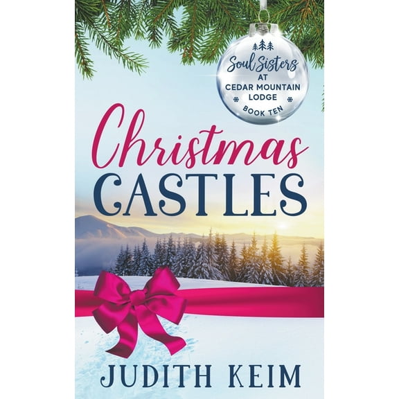 Soul Sisters at Cedar Mountain Lodge Christmas Castles, (Paperback)