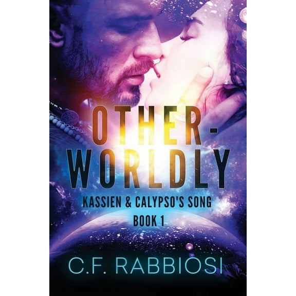Kassien and Calypso's Song Otherworldly, Book 1, (Paperback)
