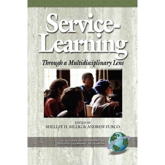 Advances in Service-Learning Research Service-Learning Through a Multidisciplinary Lens, Book 2, (Paperback)