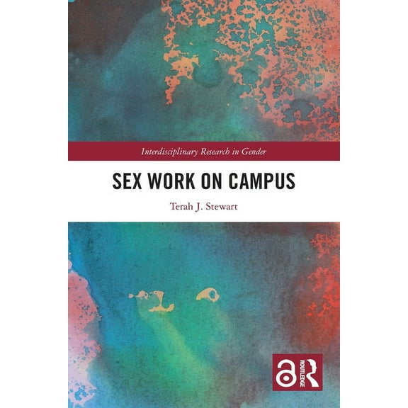 Interdisciplinary Research in Gender Sex Work on Campus, (Paperback)