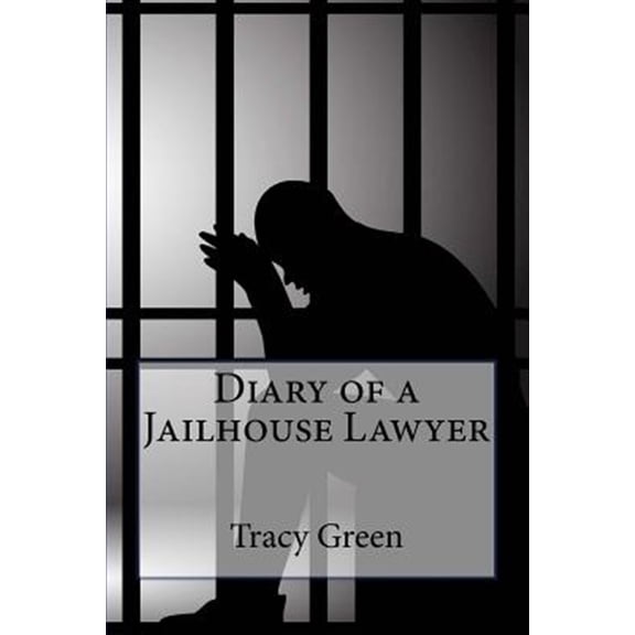 Pre-Owned Diary of a Jailhouse Lawyer (Paperback)