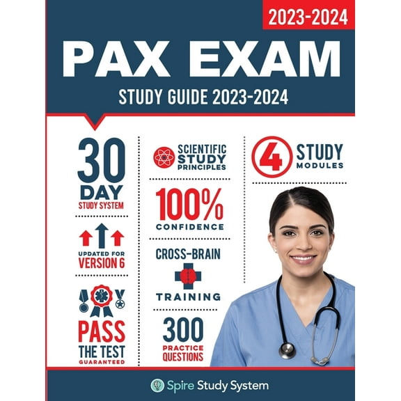 PAX Exam Study Guide: Spire Study System for the NLN-PAX Test Prep and Pre Nursing Practice Questions, (Paperback)