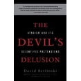 thumbnail image 1 of Pre-Owned The Devil's Delusion: Atheism and Its Scientific Pretensions (Paperback) 0465019374 9780465019373, 1 of 1