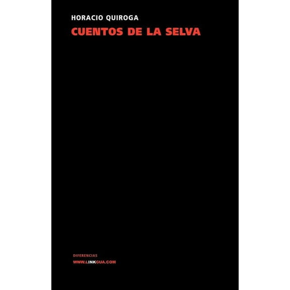 Narrativa Cuentos de la selva y otros relatos, Book 243, (Paperback)
