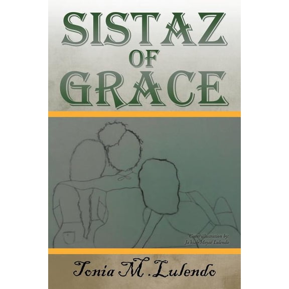 Sistaz of Grace, (Paperback)
