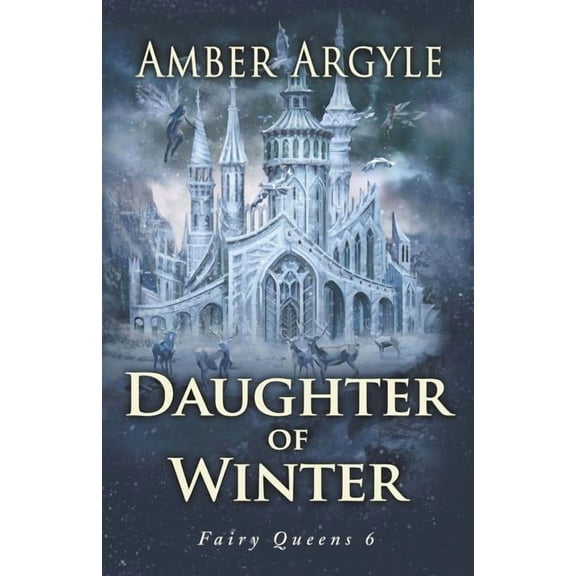 Fairy Queens Daughter of Winter, Book 6, (Paperback)