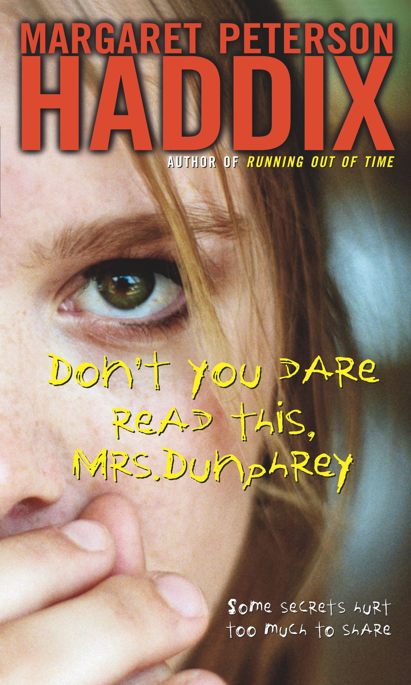 Don't You Dare Read This, Mrs. Dunphrey (Paperback)