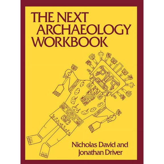 The Next Archaeology Workbook, (Paperback)