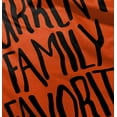 thumbnail image 5 of Current Family Favorite Babies Humor Toddler Boy Girl T Shirt Infant Toddler Brisco Brands 5T, 5 of 6