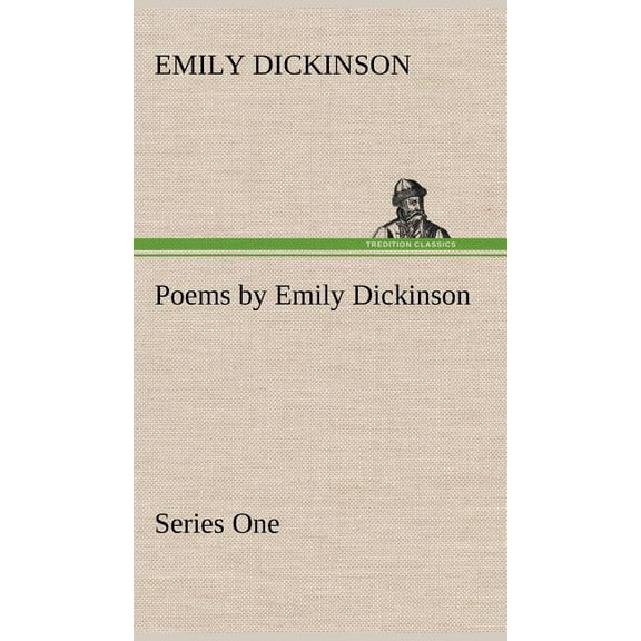 Poems by Emily Dickinson, Series One (Hardcover)