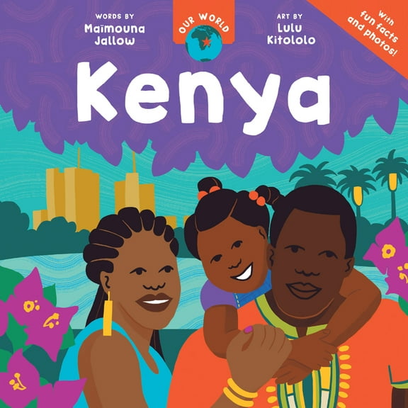 Our World Our World: Kenya, (Paperback)