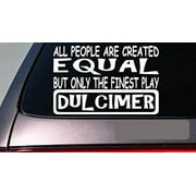 Dulcimer all people equal 6" sticker *E622* mountain hammer acoustic