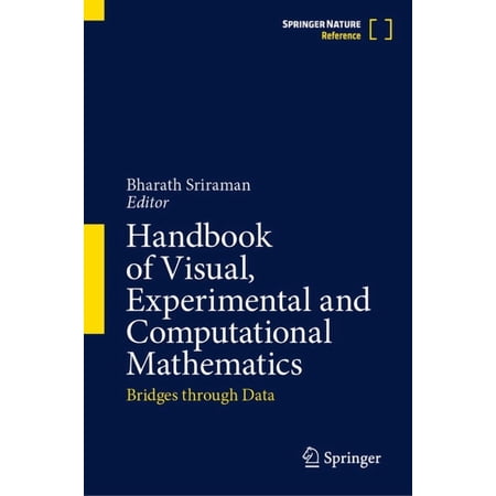 Handbook of Visual Experimental and Computational Mathematics: Bridges Through Data (Hardcover)