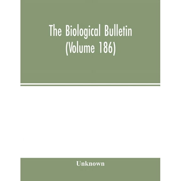 The Biological bulletin (Volume 186), (Paperback)