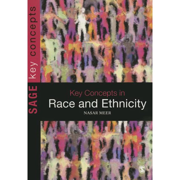 Key Concepts (Sage) Key Concepts in Race and Ethnicity, (Paperback)