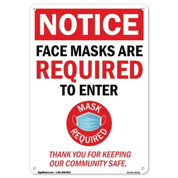COVID-19 Notice Sign - Notice - Face Mask Are Required to Enter | Plastic Sign | Protect Your Business, Municipality, Home & Colleagues | Made in the USA