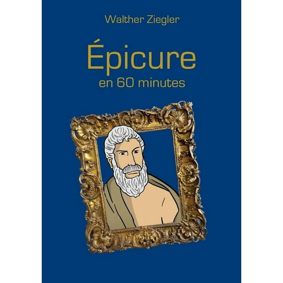 Épicure en 60 minutes, (Paperback)