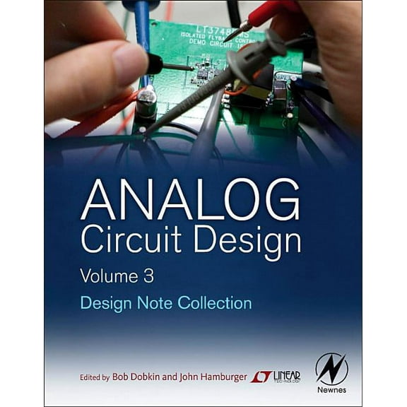 Analog Circuit Design Volume Three: Design Note Collection, (Hardcover)
