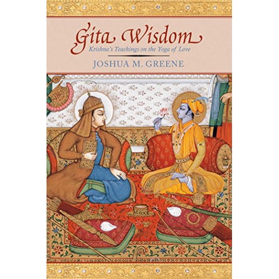 Pre-Owned Gita Wisdom: An Introduction to India's Essential Yoga Text (Hardcover) 1601090366 9781601090362