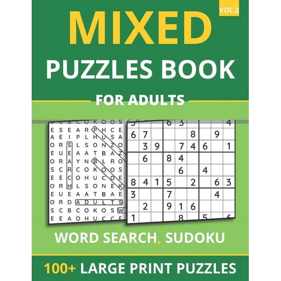 Mixed Puzzles Book Mixed Puzzles Book For Adults - Word Search, Sudoku: 100  Large Print Puzzles For Adults & Seniors (Vol 2), (Paperback)
