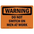 thumbnail image 1 of SignMission OS-WS-A-1218-L-12077 12 x 18 in. OSHA Warning Sign - Do Not Switch on Men At Work, 1 of 1