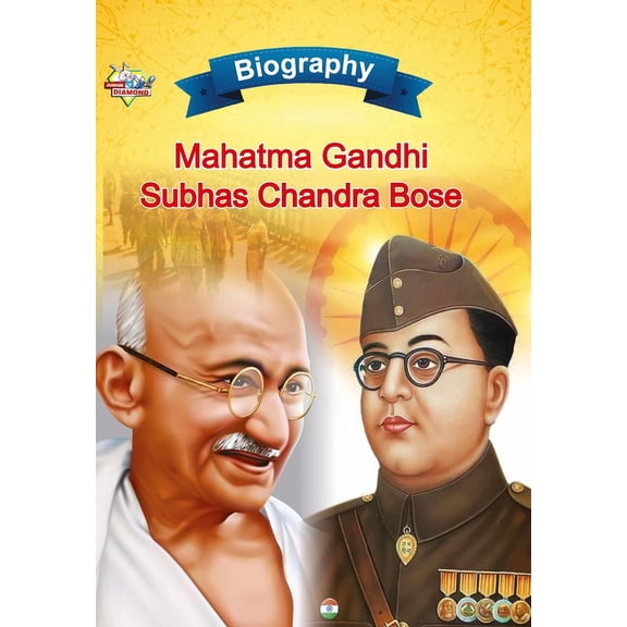 Biography of Mahatma Gandhi and Subhash Chandra Bose, (Paperback)