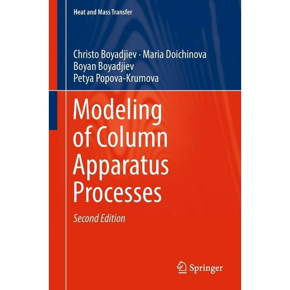 Heat and Mass Transfer Modeling of Column Apparatus Processes, (Hardcover)