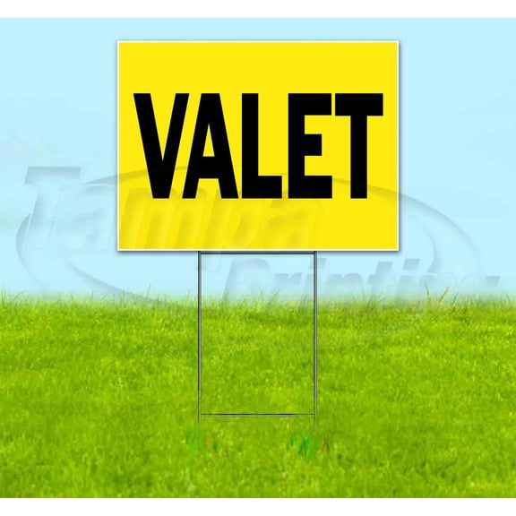 Valet (18" x 24") Yard Sign, Includes Metal Step Stake
