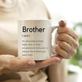 thumbnail image 3 of Gifts for Brother Coffee Mug, Big Little Brother Gift, BrotherBirthday Gifts from Sister, Thank You Gift for BrotherCoffee Cups Ceramic 11oz, BrotherDefinition Tea Cup, 3 of 5