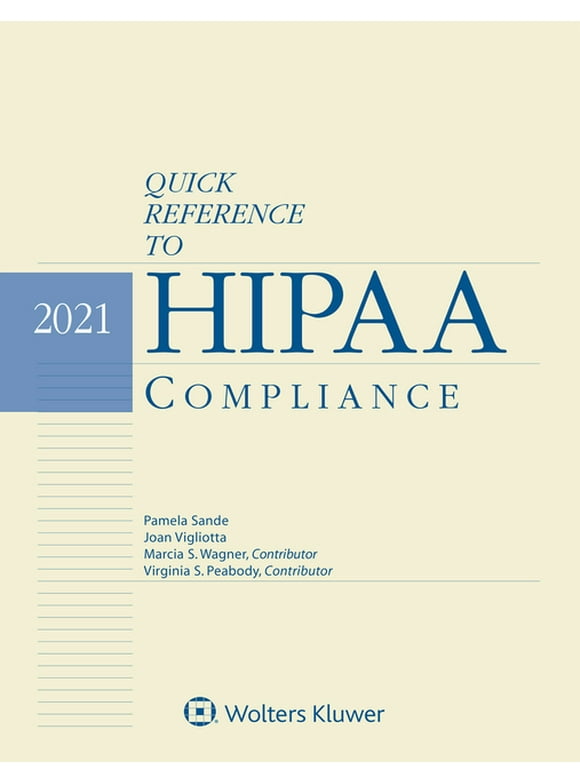 Quick Reference to HIPAA Compliance : 2021 Edition (Paperback)