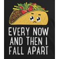 thumbnail image 2 of Old Glory Mens Cinco De Mayo Tacos Every Now And Then I Fall Apart Short Sleeve Graphic T Shirt, 2 of 6