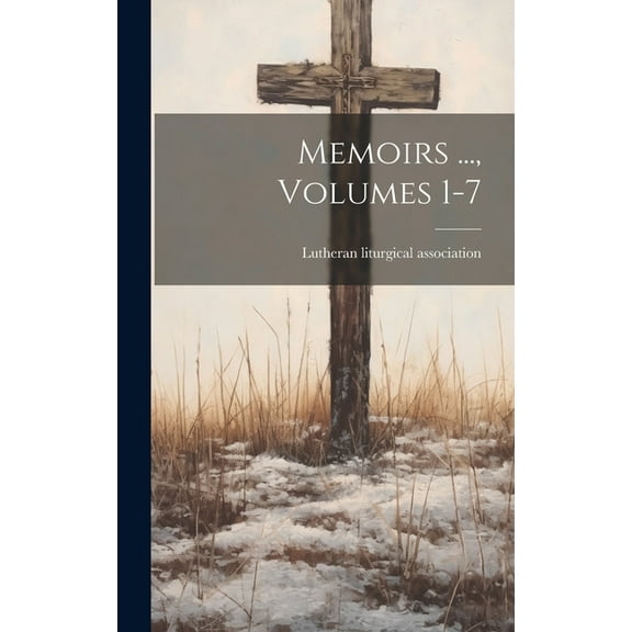 Memoirs ..., Volumes 1-7 (Hardcover)