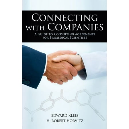 UPC: 9781621821076 | Connecting with Companies: A Guide to Consulting Agreements for Biomedical Scientists (Hardcover)