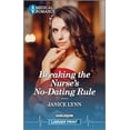 thumbnail image 1 of Pre-Owned Breaking the Nurse's No-Dating Rule (Mass Market Paperback) 1335595228 9781335595225, 1 of 1