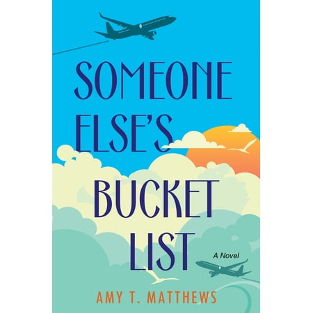 Pre-Owned Someone Else's Bucket List: A Moving and Unforgettable Novel of Love and Loss (Paperback) 1496742087 9781496742087