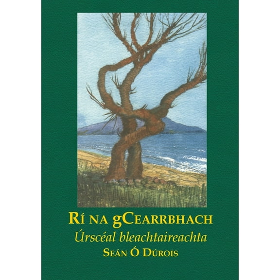 Ri Na Gcearrbhach, (Hardcover)