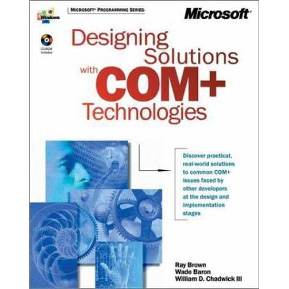 Pre-Owned Designing Solutions with COM+ Technologies (Paperback) 0735611270 9780735611276