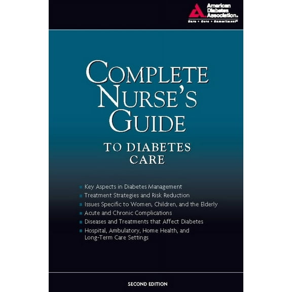 Complete Nurse's Guide to Diabetes Care, (Paperback)