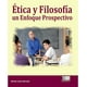 thumbnail image 1 of Ética Y Filosofía Un Enfoque Prospectivo Grupo Editorial Exodo Alfredo Loaiza Merediz, 1 of 1