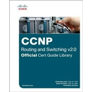Official Cert Guide: CCNP Routing and Switching V2.0 Official Cert Guide Library (Other)