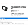 thumbnail image 2 of Right Passenger Side Fog Light Bezel - Compatible with 2009 - 2011 Honda Pilot 2010, 2 of 2