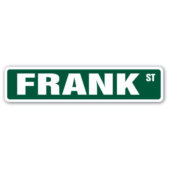 SignMission SS-FRANK 4 x 18 in. Childrens Name Room Street Sign - Frank