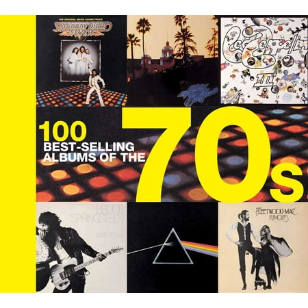 100 Best-selling Albums of the 70s (Best Selling Music Magazines)