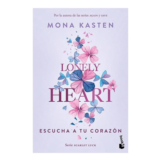 Lonely Heart. Escucha a tu corazón Booket Mona Kasten